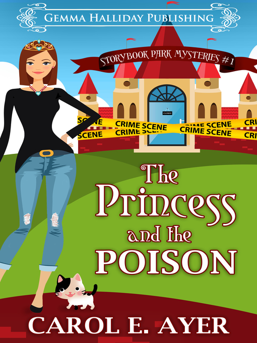 Title details for The Princess and the Poison by Carol E. Ayer - Available